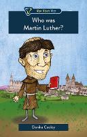Book Cover for Who Was Martin Luther? by Danika Cooley
