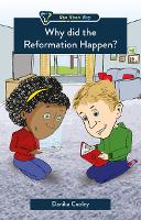 Book Cover for Why Did the Reformation Happen? by Danika Cooley
