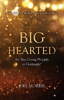 Book Cover for Big Hearted by Joel Morris