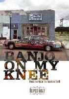 Book Cover for Banjo On My Knee by Oliver Gray