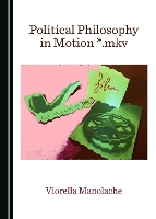 Book Cover for Political Philosophy in Motion *.mkv by Dan Dungaciu