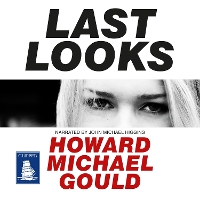 Book Cover for Last Looks by Howard Michael Gould