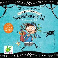 Book Cover for The Adventures of Swashbuckle Lil: The Secret Pirate & The Jewel Thief by Elli Woollard