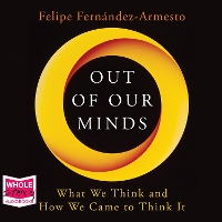 Book Cover for Out of Our Minds by Felipe Fernandez-Armesto