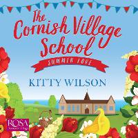 Book Cover for The Cornish Village School: Summer Love by Kitty Wilson