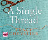 Book Cover for A Single Thread by Tracy Chevalier