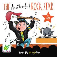 Book Cover for The Accidental Rock Star by Tom McLaughlin