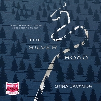 Book Cover for The Silver Road by Stina Jackson