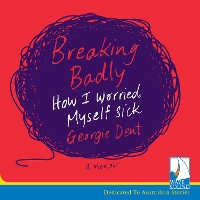 Book Cover for Breaking Badly by Georgie Dent