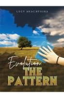 Book Cover for Evolution. The Pattern by Lucy Ahachynska