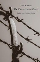 Book Cover for The Concentration Camp: The True Story of a Belgian Teenager by Vera Mertens