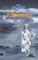 Book Cover for Monique by Mike Walsham