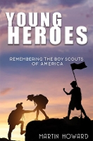 Book Cover for Young Heroes by Martin Howard