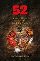 Book Cover for 52. A year of recipes to share with family and friends by David Wilshin