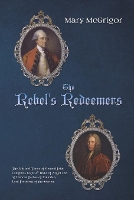 Book Cover for The Rebel's Redeemers by Mary McGrigor