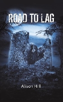 Book Cover for Road to Lag by Alison Hill