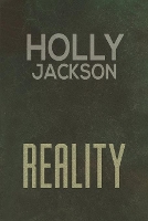 Book Cover for Reality by Holly Jackson