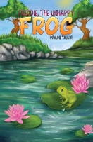Book Cover for Freddie, The Unhappy Frog by Pauline Tabrar