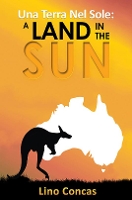 Book Cover for Una Terra Nel Sole: A Land in the Sun by Lino Concas