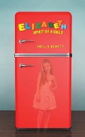 Book Cover for Elizabeth – Spirit of a Child by Shella Hewett