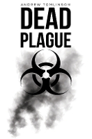 Book Cover for Dead Plague by Andrew Tomlinson