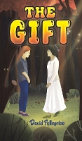 Book Cover for The Gift by David Pellegrino