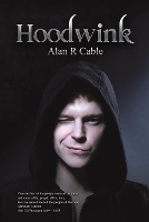 Book Cover for Hoodwink by Alan R Cable