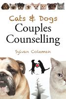 Book Cover for Cats & Dogs Couples Counselling by Sylvan Coleman