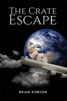 Book Cover for The Crate Escape by Brian Robson