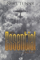 Book Cover for An Essential Ally by Noel Tunny