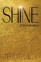 Book Cover for Shine by Tiffany Kelly