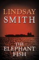 Book Cover for The Elephant Fish by Lindsay Smith