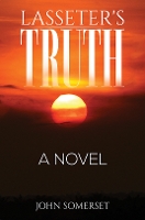 Book Cover for Lasseter's Truth by John Somerset