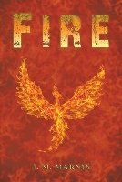 Book Cover for Fire by J. M. Marnix