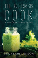 Book Cover for The Psoriasis Cook by Andy Saunderson