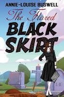 Book Cover for The Flared Black Skirt by Annie-Louise Buswell