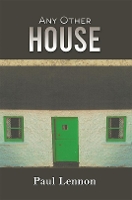 Book Cover for Any Other House by Paul Lennon