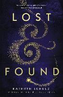 Book Cover for Lost & Found by Kathryn Schulz