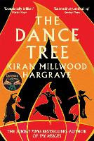 Book Cover for The Dance Tree by Kiran Millwood Hargrave