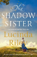 Book Cover for The Shadow Sister by Lucinda Riley