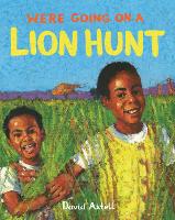 Book Cover for We're Going on a Lion Hunt by David Axtell