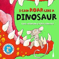 Book Cover for I can roar like a Dinosaur by Karl Newson