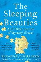 Book Cover for The Sleeping Beauties by Suzanne O'Sullivan