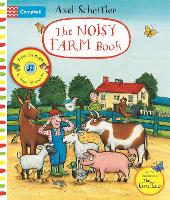Book Cover for The Noisy Farm Book by Axel Scheffler