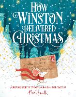 Book Cover for How Winston Delivered Christmas  by Alex T. Smith