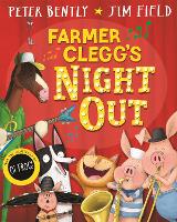 Book Cover for Farmer Clegg's Night Out by Peter Bently