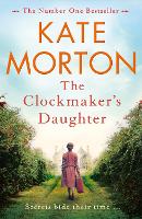 Book Cover for The Clockmaker's Daughter by Kate Morton