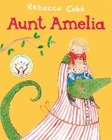 Book Cover for Aunt Amelia by Rebecca Cobb