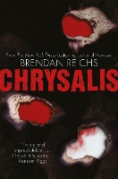 Book Cover for Chrysalis by Brendan Reichs