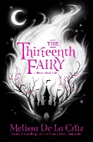 Book Cover for The Thirteenth Fairy by Melissa De la Cruz